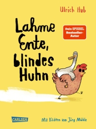 Cover von „Lahme Ente, blindes Huhn“