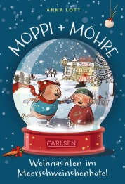 Cover von „Moppi und Möhre - Weihnachten im Meerschweinchenhotel“
