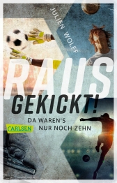 Cover von „Rausgekickt! Da warens nur noch zehn“