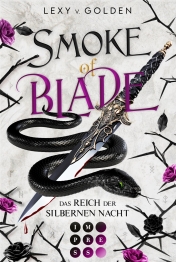 Cover von „Smoke of Blade. Das Reich der silbernen Nacht“