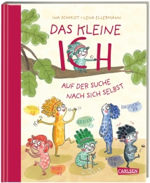 Cover von „Das kleine Ich auf der Suche nach sich selbst“