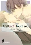And Until I Touch you 1