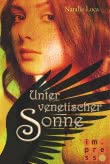 Nathaniel und Victoria 4: Unter venetischer Sonne