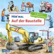 Hör mal (Soundbuch): Auf der Baustelle