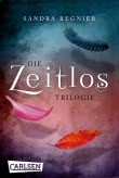 Die Zeitlos-Trilogie: Band 1-3 der romantischen paranormalen Fantasy-Buchreihe im Sammelband!