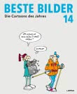 Beste Bilder 14 – Die Cartoons des Jahres 2023