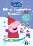 Peppa Wutz Gutenachtgeschichten:  Wintergeschichten zum Vorlesen