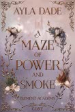 Cover von „A Maze of Power and Smoke“
