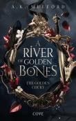 A River of Golden Bones (The Golden Court 1)