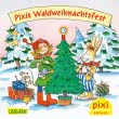 Pixi 1978: Pixis Waldweihnachtsfest