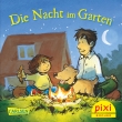 Pixi 2115: Die Nacht im Garten