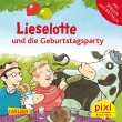 Pixi 2279: Lieselotte und die Geburtstagsparty