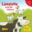 Pixi 2280: Lieselotte und die Hühner