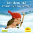 Pixi 2395: Der kleine Igel verirrt sich im Schnee