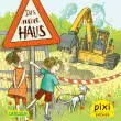 Pixi 2507: Das neue Haus