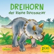 Pixi 2543: Dreihorn, der kleine Dinosaurier