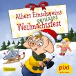 Pixi 2524: Albert Einschweins geniales Weihnachtsfest