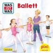 Pixi 2515: WAS IST WAS: Ballett
