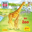 Pixi 2520: WAS IST WAS: Im Zoo