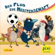 Pixi 2590: Der Flug zur Meisterschaft 