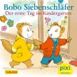 Pixi 2562: Bobo Siebenschläfer - Der erste Tag im Kindergarten 