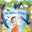 Pixi 2670: Die sieben Raben