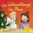 Pixi 2656: Ein Weihnachtsengel für Mina