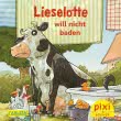 Pixi 2703: Lieselotte will nicht baden