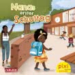Pixi 2767: Nanas erster Schultag