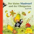 Pixi 2332: Der kleine Maulwurf und der Obstgarten