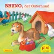 Pixi 2747: Bruno, der Osterhund