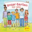 Pixi 2753: Unser Garten für alle