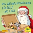 Pixi 2793: Das Weihnachtsgeschenk für Rille und Osse