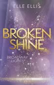 Broadway Lights 1: Broken Shine