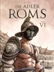 Die Adler Roms (Hardcover) 6: Buch VI