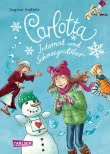 Carlotta: Carlotta - Internat und Schneegestöber