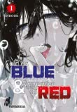 Cover von „Cold as Blue und Aggressive as Red 1“