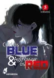 Cover von „Cold as Blue & Aggressive as Red 5“