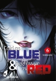 Cover von „Cold as Blue & Aggressive as Red 6“