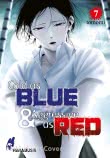 Cover von „Cold as Blue & Aggressive as Red 7“