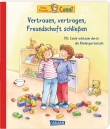 Conni-Bilderbücher: Meine Freundin Conni: Vertrauen, vertragen, Freundschaft schließen. Achtsamkeit lernen für Kindergarten-Kinder