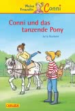 Conni Erzählbände 15: Conni und das tanzende Pony