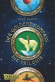 His Dark Materials: Der Goldene Kompass – Band 1-3 der preisgekrönten Fantasy-Trilogie im Sammelband!