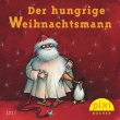 Pixi 1217: Der hungrige Weihnachtsmann