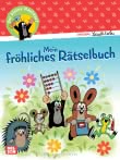Der kleine Maulwurf: Mein fröhliches Rätselbuch