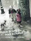 Cover von „Der Schnee war schmutzig“