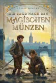 Cover von „Die Jagd nach den magischen Münzen“