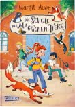 Die Schule der magischen Tiere Neuausgabe 1: Die Schule der magischen Tiere
