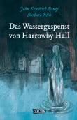 Die Unheimlichen: Das Wassergespenst von Harrowby Hall