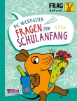 Cover von „Die wichtigsten Fragen zum Schulanfang“